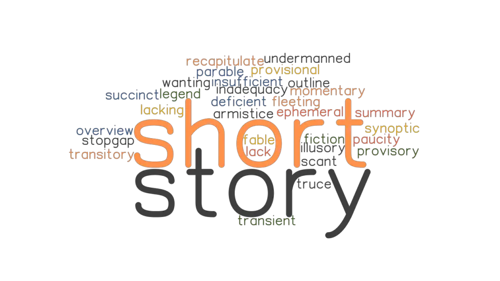 SHORT STORY Synonyms And Related Words What Is Another Word For SHORT 