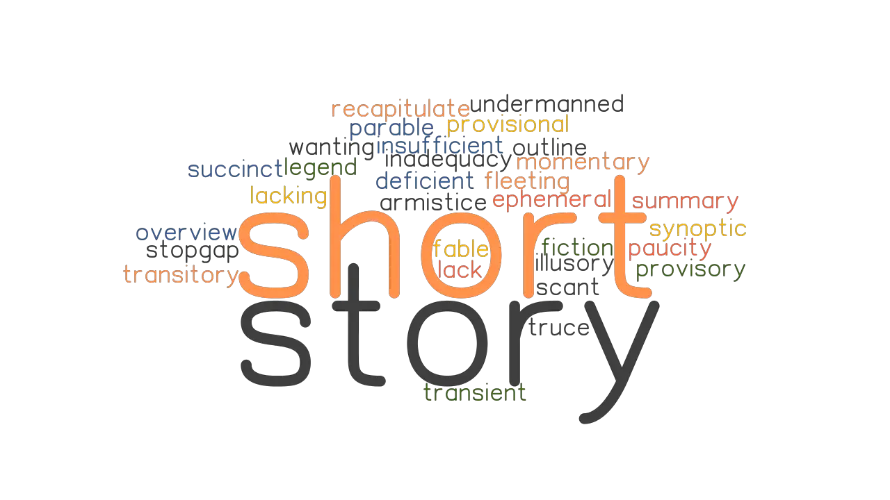 SHORT STORY Synonyms And Related Words What Is Another Word For SHORT 