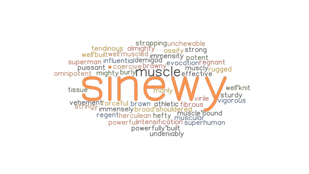 sinewy-synonyms-and-related-words-what-is-another-word-for-sinewy