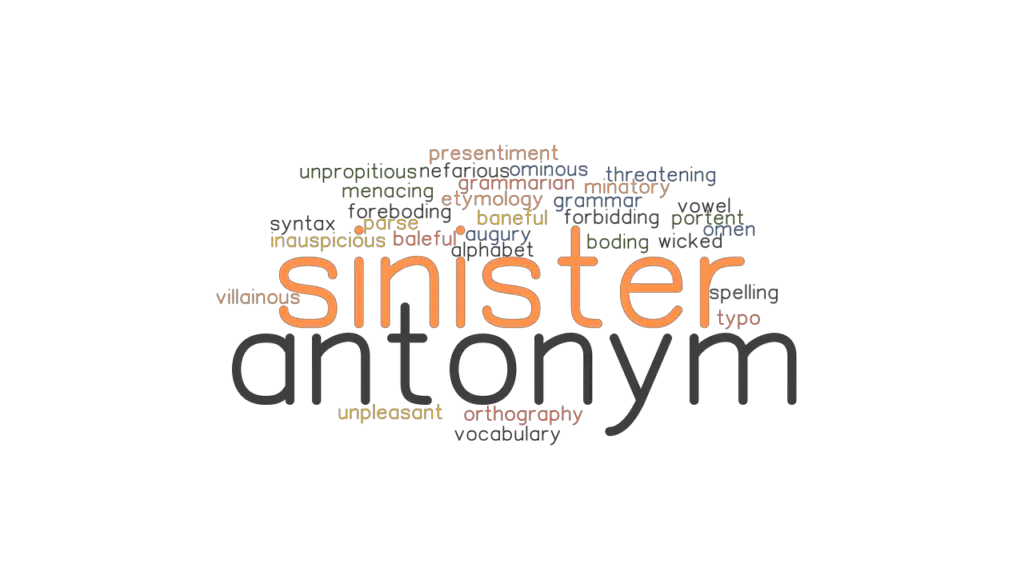 sinister-antonym-synonyms-and-related-words-what-is-another-word-for