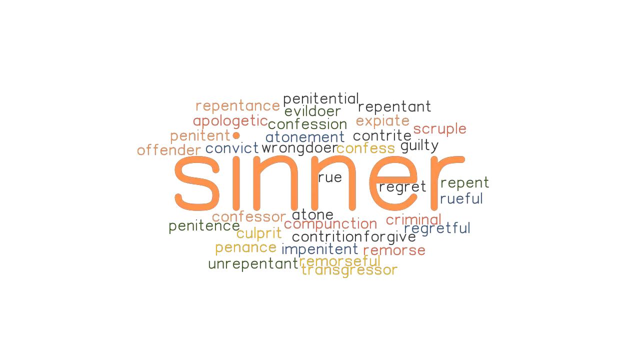 SINNER: Synonyms and Related Words. What is Another Word for SINNER