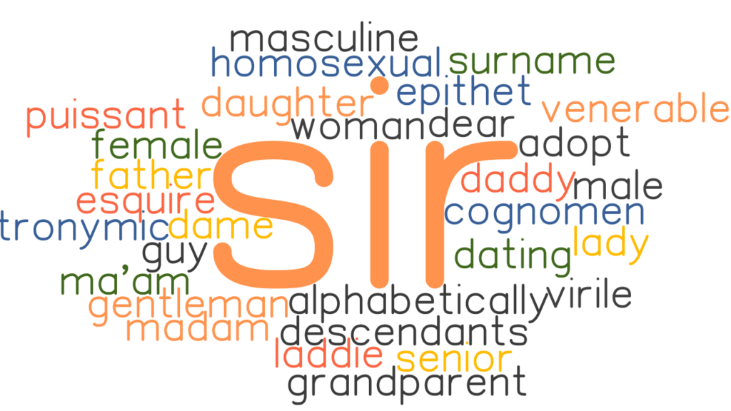 sir-synonyms-and-related-words-what-is-another-word-for-sir