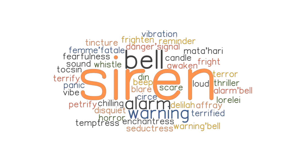 SIREN Synonyms and Related Words. What is Another Word for SIREN