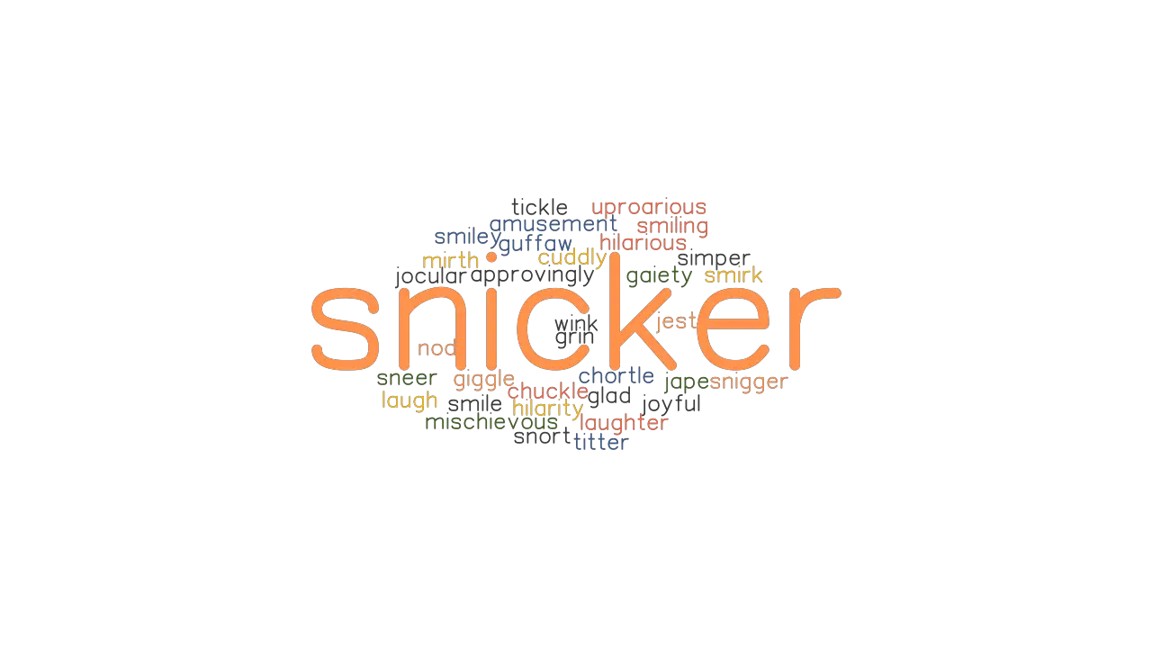 SNICKER Synonyms and Related Words. What is Another Word for ...