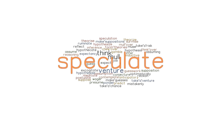 speculate-synonyms-and-related-words-what-is-another-word-for