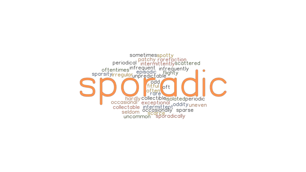 sporadic-synonyms-and-related-words-what-is-another-word-for-sporadic