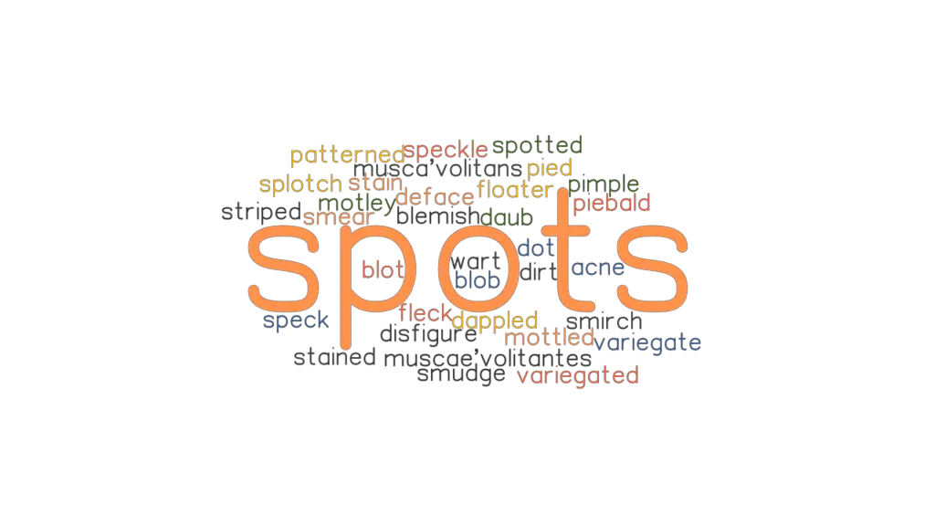 spots-synonyms-and-related-words-what-is-another-word-for-spots-grammartop