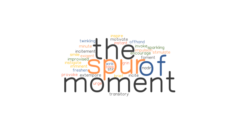 spur-of-the-moment-synonyms-and-related-words-what-is-another-word