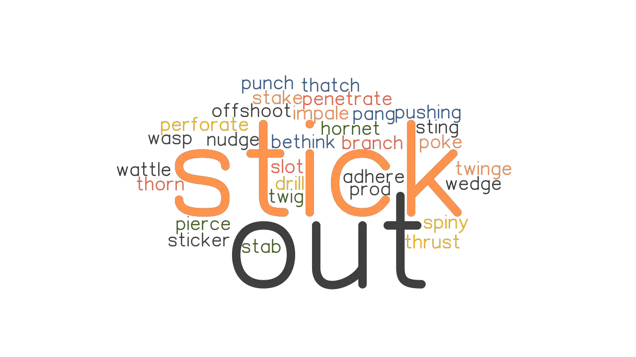 Stick Out Synonyms And Related Words What Is Another Word For Stick Out Grammartop Com
