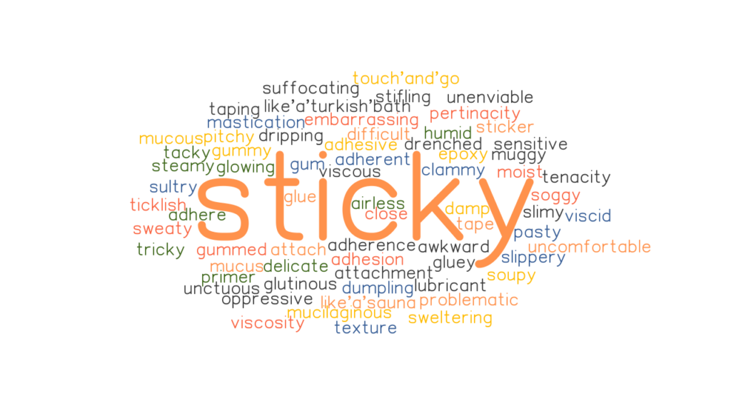 sticky-synonyms-and-related-words-what-is-another-word-for-sticky