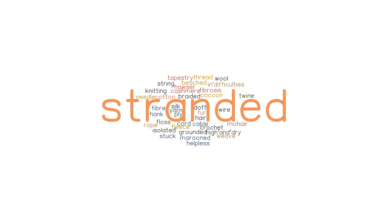 STRANDED Synonyms And Related Words What Is Another Word For STRANDED 