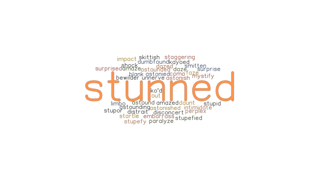 STUNNED Synonyms And Related Words What Is Another Word For STUNNED 