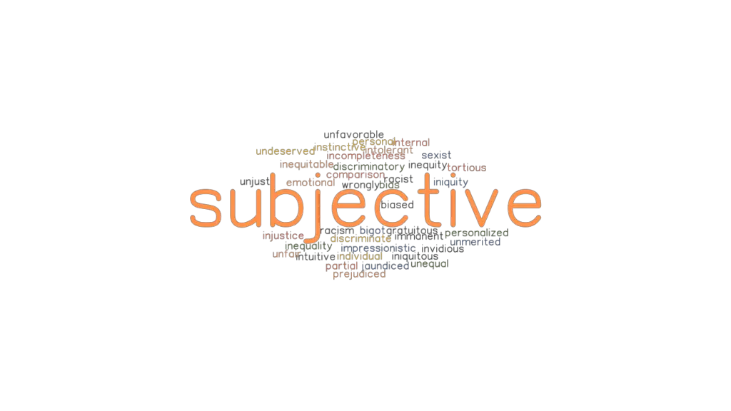 subjective-synonyms-and-related-words-what-is-another-word-for