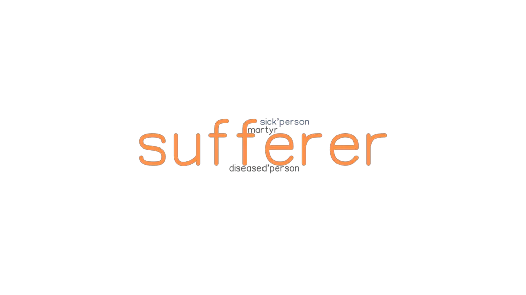 sufferer-synonyms-and-related-words-what-is-another-word-for-sufferer