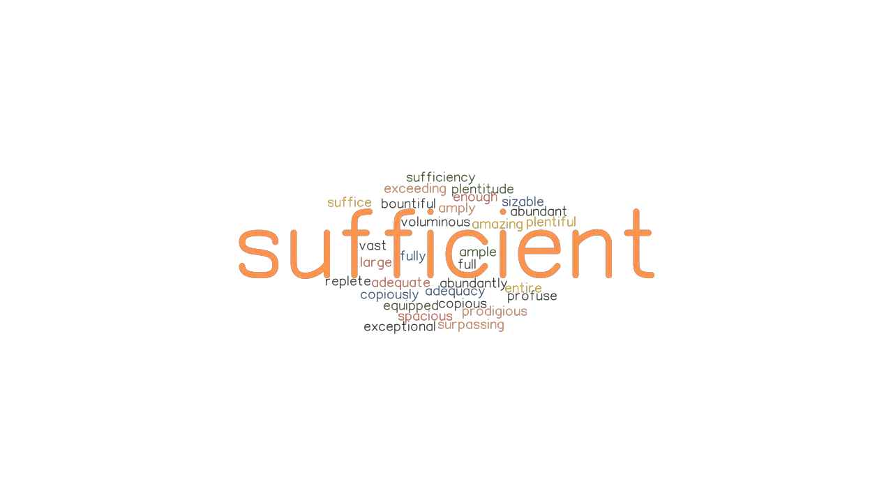 SUFFICIENT Synonyms And Related Words What Is Another Word For 