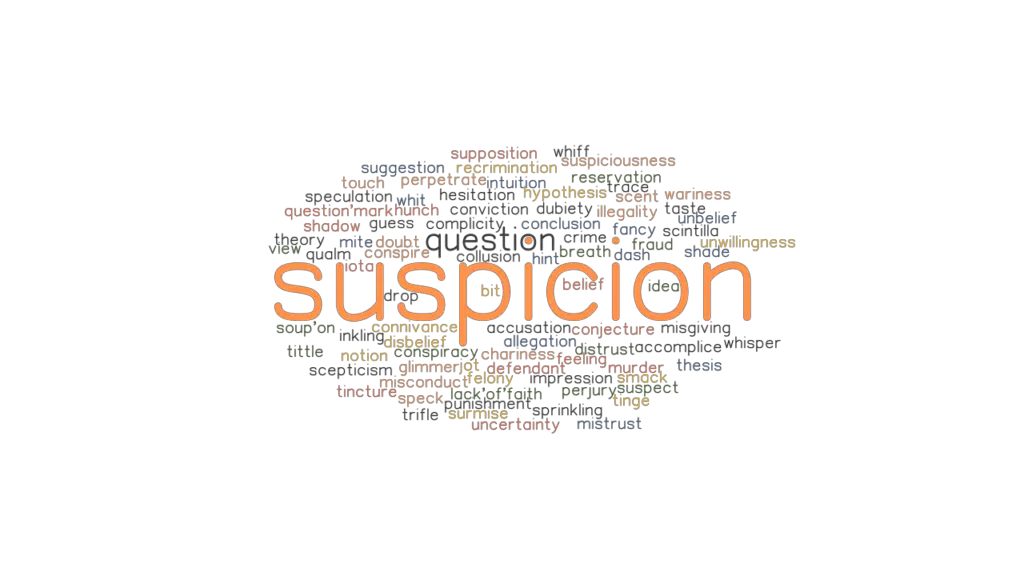 suspicion-synonyms-and-related-words-what-is-another-word-for-suspicion-grammartop