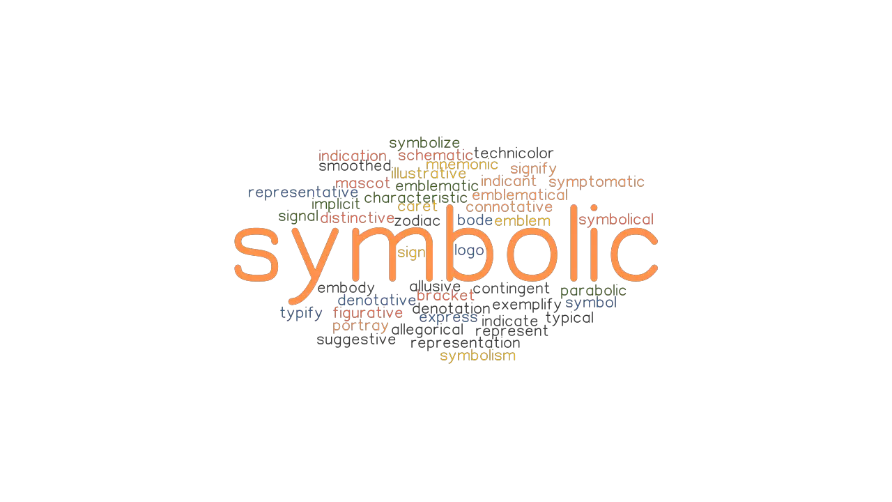 SYMBOLIC Synonyms And Related Words What Is Another Word For SYMBOLIC 