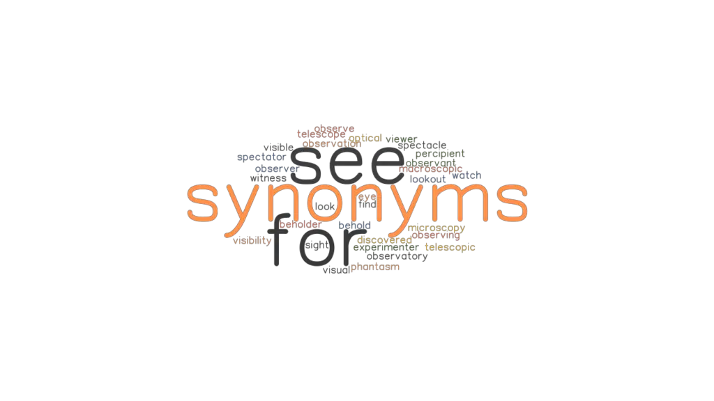 synonyms-for-see-synonyms-and-related-words-what-is-another-word-for