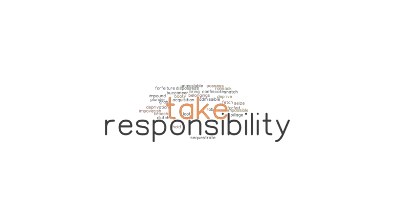 take-responsibility-synonyms-and-related-words-what-is-another-word