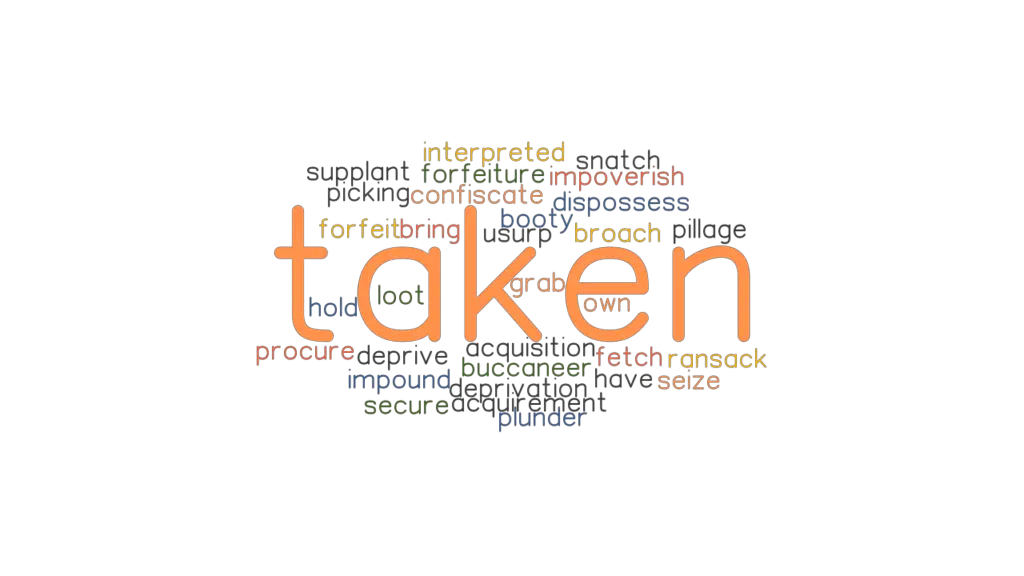 taken-synonyms-and-related-words-what-is-another-word-for-taken