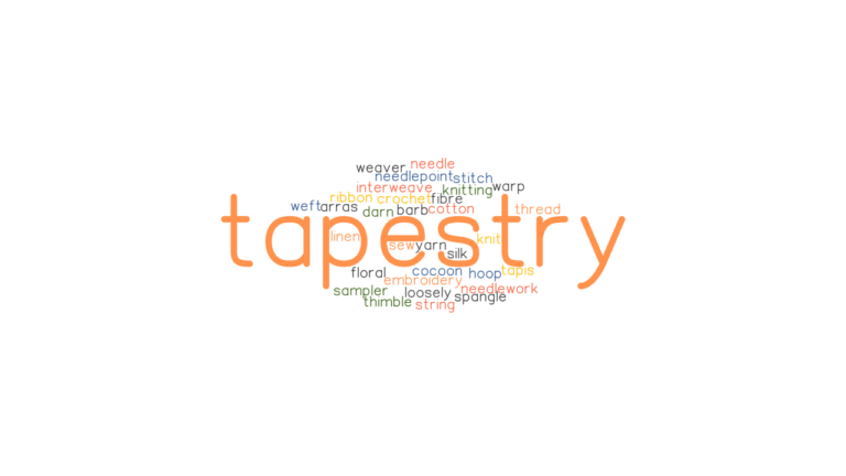 TAPESTRY Synonyms And Related Words What Is Another Word For TAPESTRY 