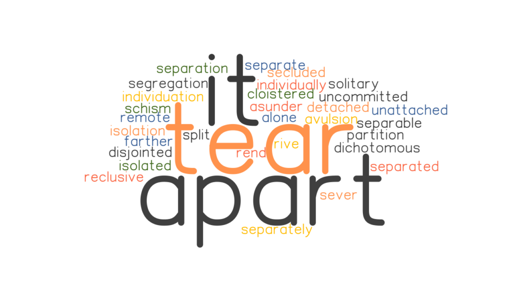 tear-it-apart-synonyms-and-related-words-what-is-another-word-for