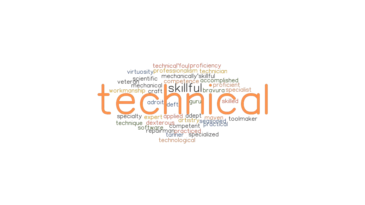 TECHNICAL Synonyms And Related Words What Is Another Word For 