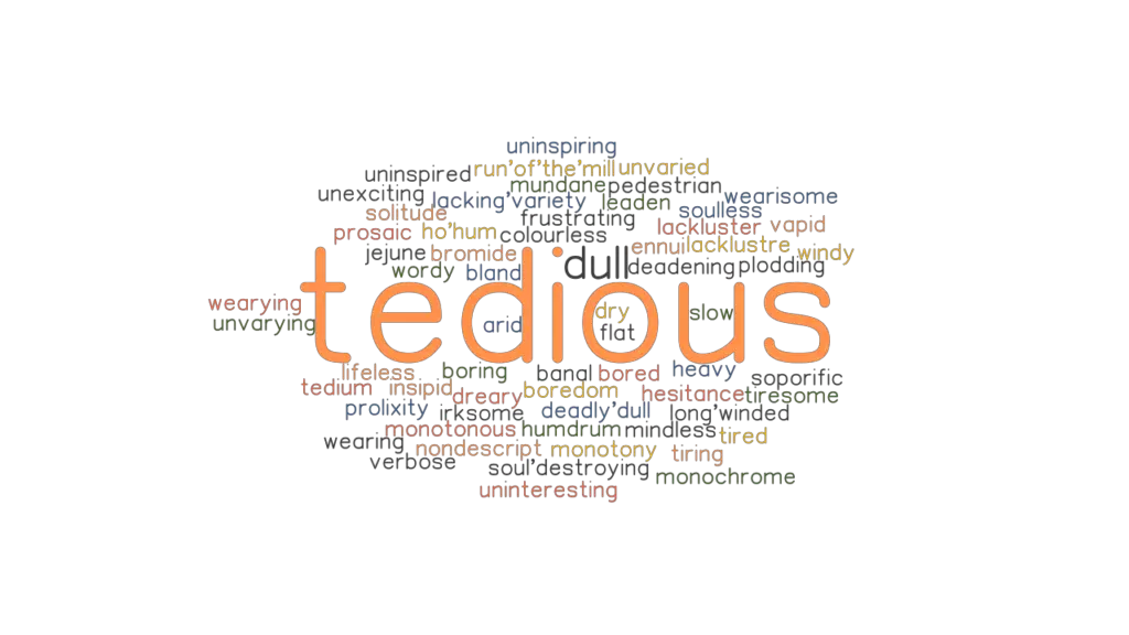 tedious-synonyms-and-related-words-what-is-another-word-for-tedious