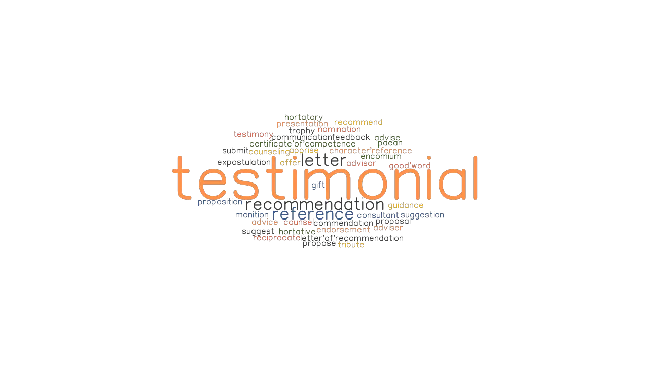 Testimonial: Synonyms And Related Words. What Is Another Word For  Testimonial? - Grammartop.Com