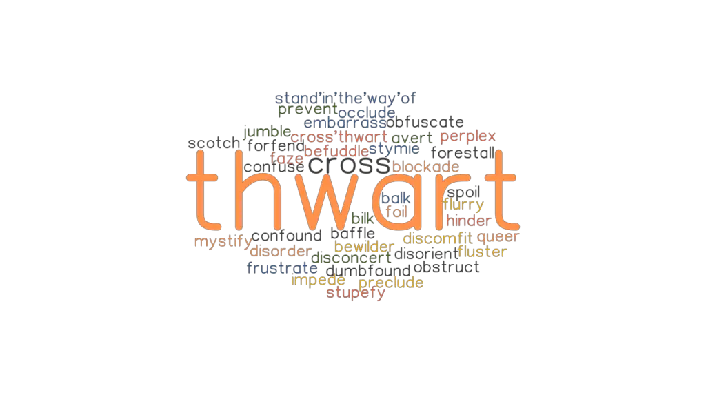 thwart-synonyms-and-related-words-what-is-another-word-for-thwart