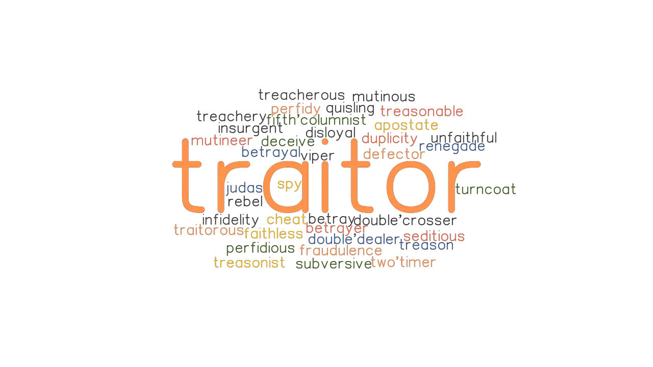 TRAITOR Synonyms And Related Words What Is Another Word For TRAITOR 