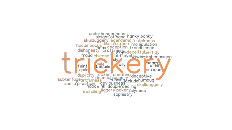 trickery-synonyms-and-related-words-what-is-another-word-for-trickery