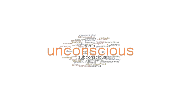 UNCONSCIOUS Synonyms And Related Words What Is Another Word For 