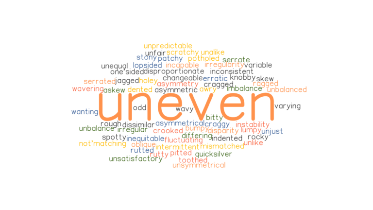 uneven-synonyms-and-related-words-what-is-another-word-for-uneven