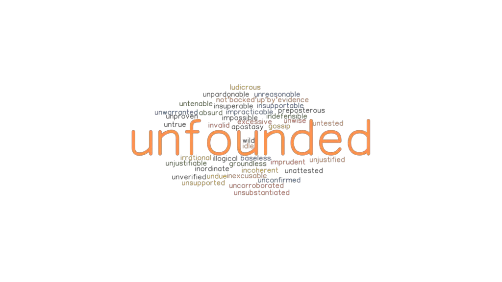 unfounded-synonyms-and-related-words-what-is-another-word-for