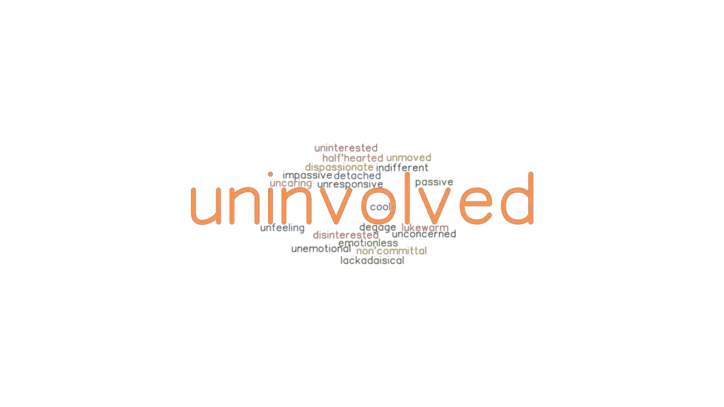 uninvolved-synonyms-and-related-words-what-is-another-word-for