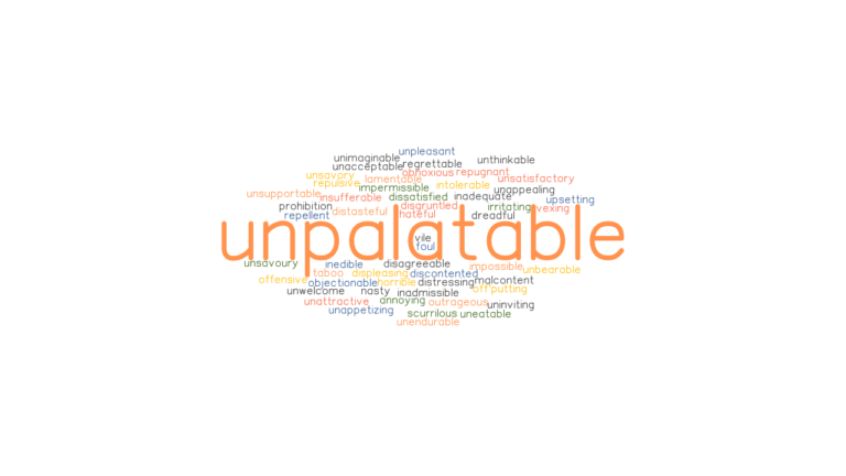 unpalatable-synonyms-and-related-words-what-is-another-word-for