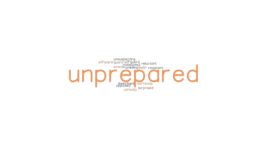 unprepared-synonyms-and-related-words-what-is-another-word-for