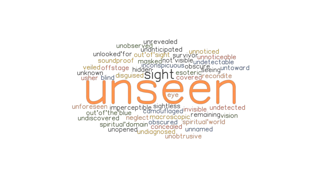 unseen-synonyms-and-related-words-what-is-another-word-for-unseen