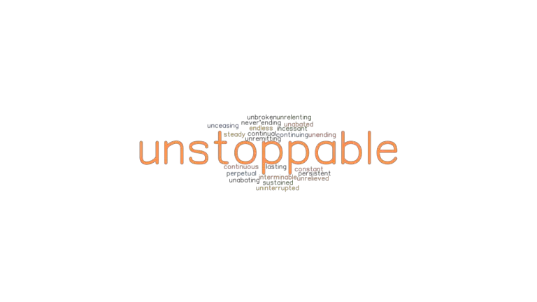 Synonyms Word Of Unstoppable