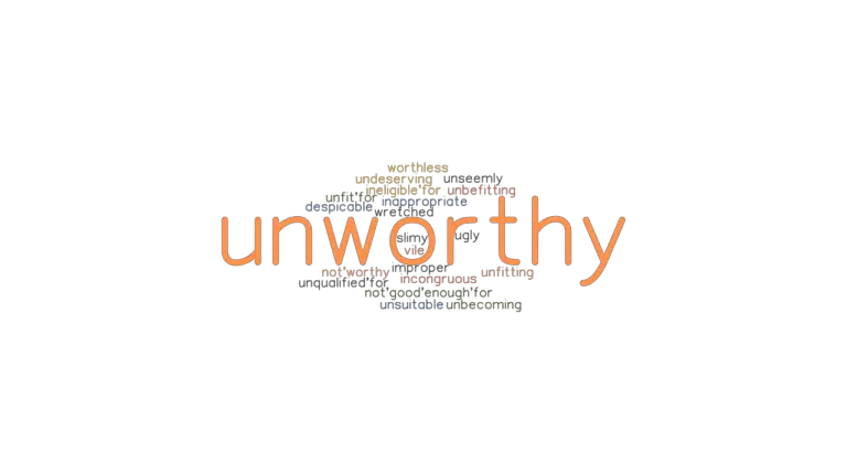 UNWORTHY Synonyms And Related Words What Is Another Word For UNWORTHY 