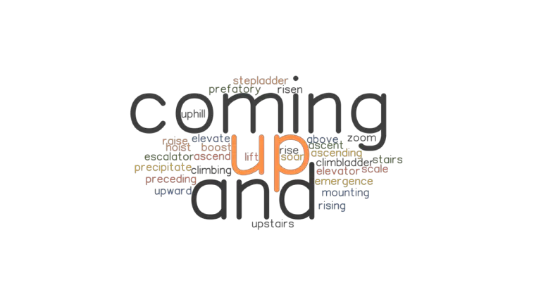 UP AND COMING Synonyms And Related Words What Is Another Word For UP 