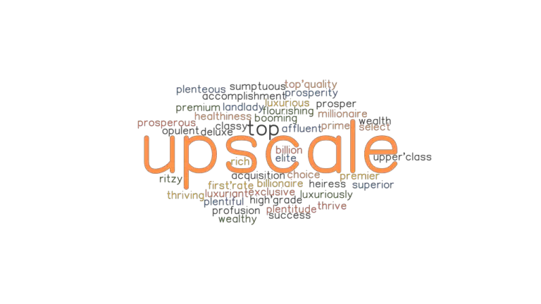 upscale-synonyms-and-related-words-what-is-another-word-for-upscale