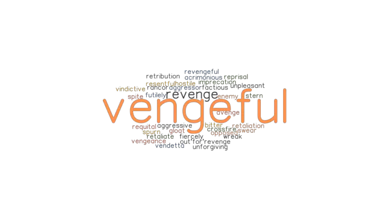 vengeful-synonyms-and-related-words-what-is-another-word-for-vengeful