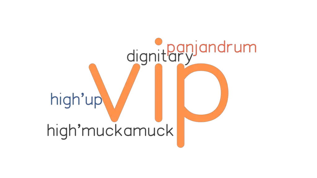 Vip Synonyms And Related Words What Is Another Word For Vip