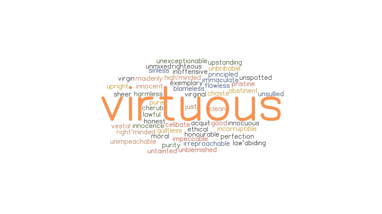 VIRTUOUS Synonyms And Related Words What Is Another Word For VIRTUOUS 