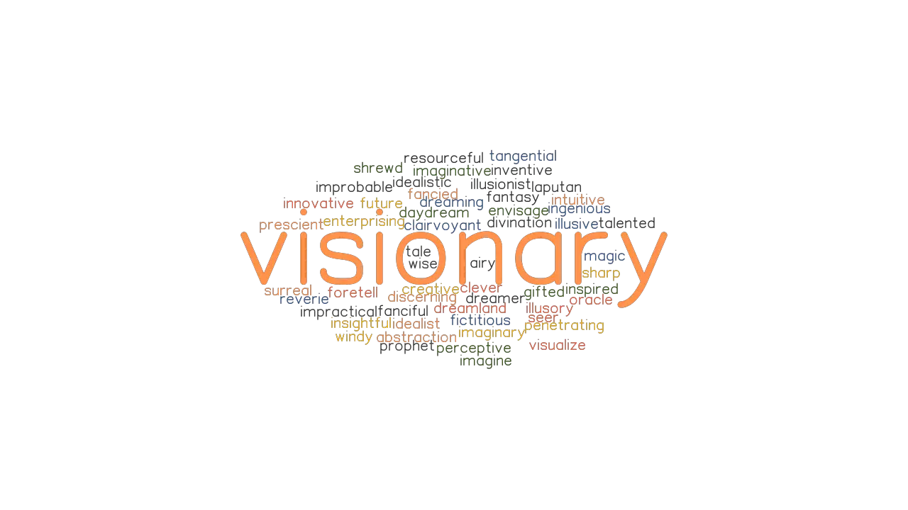 VISIONARY Synonyms And Related Words What Is Another Word For 