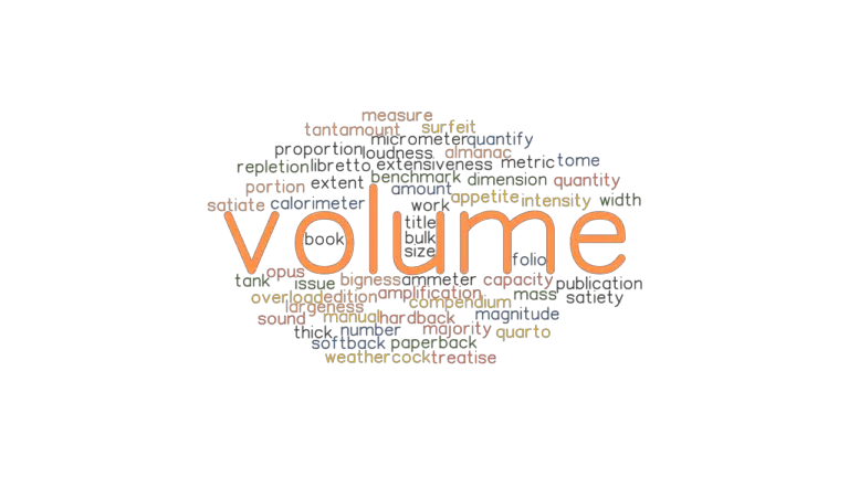 VOLUME Synonyms And Related Words What Is Another Word For VOLUME 