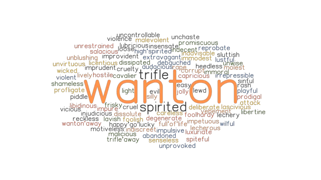 wanton-synonyms-and-related-words-what-is-another-word-for-wanton