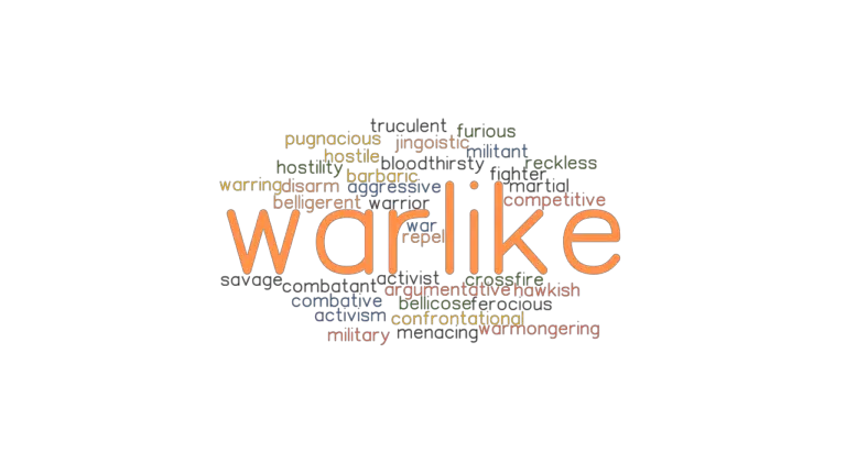 WARLIKE Synonyms and Related Words. What is Another Word